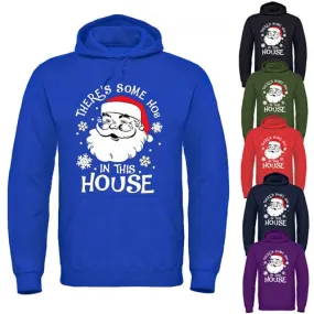 Adults XMS5 "There's Some Hos in This House" Hoodie